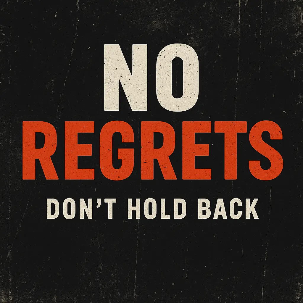 No Regrets